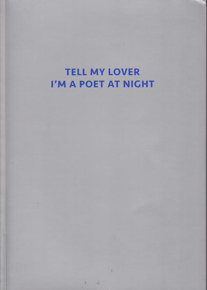 Tell my lover i'm a poet at night - copertina