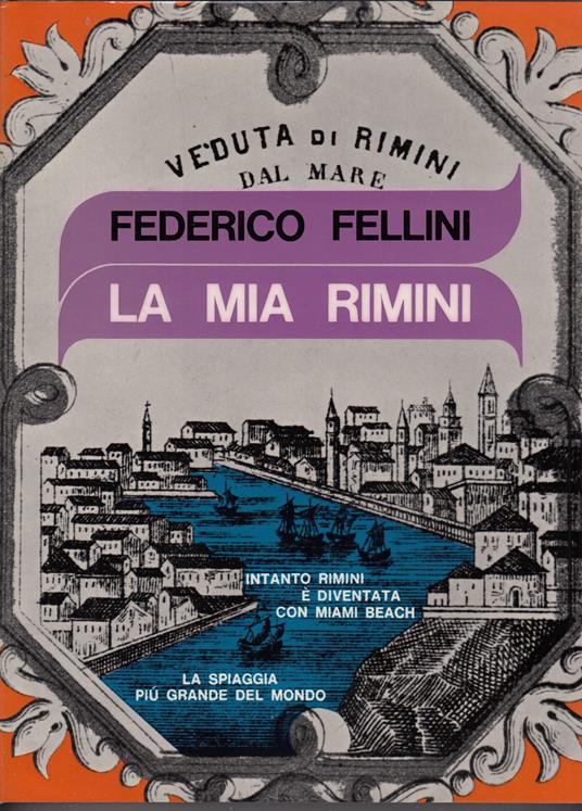 Federico Fellini, la mia Rimini - Renzo Renzi - copertina