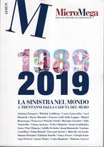 MICROMEGA -- N° 6/ 2019 La Sinistra nel mondo a trent'anni dalla caduta del muro