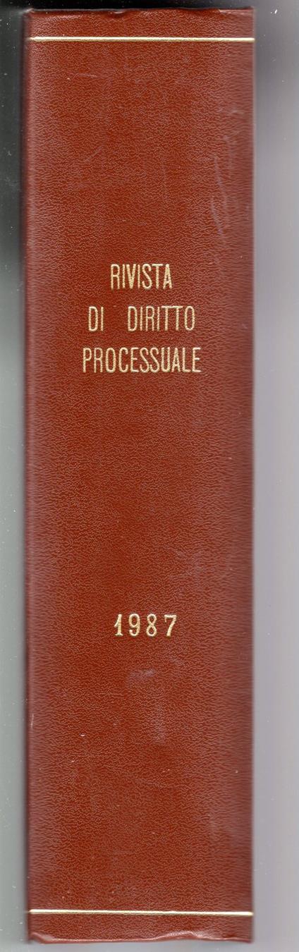 Rivista di diritto processuale supplemento al n. 4 - vol. XLII ( II serie) Anno - 1987 - copertina