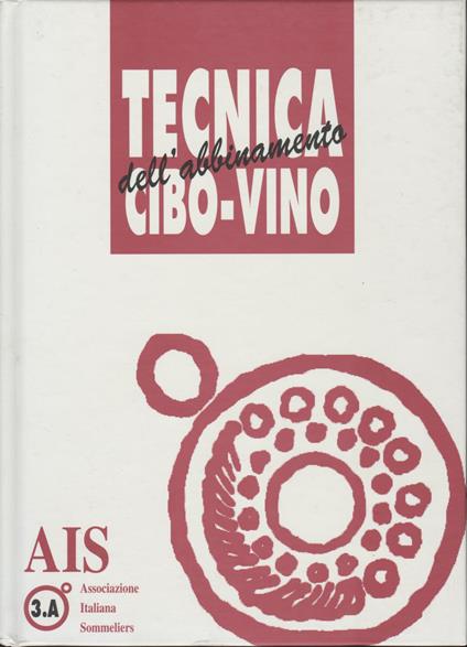 Tecnica dell'abbinamento Cibo-vino - copertina