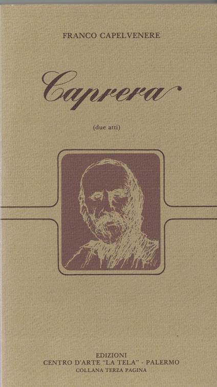 CAPRERA. (due atti) - Franco Capelvenere - copertina