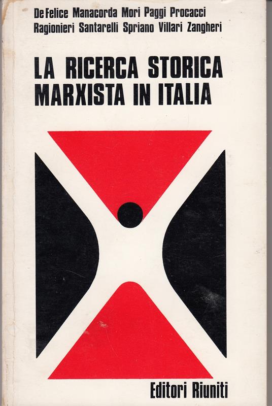 La Ricerca Storica Marxista In Italia - Ottavio Cecchi - copertina