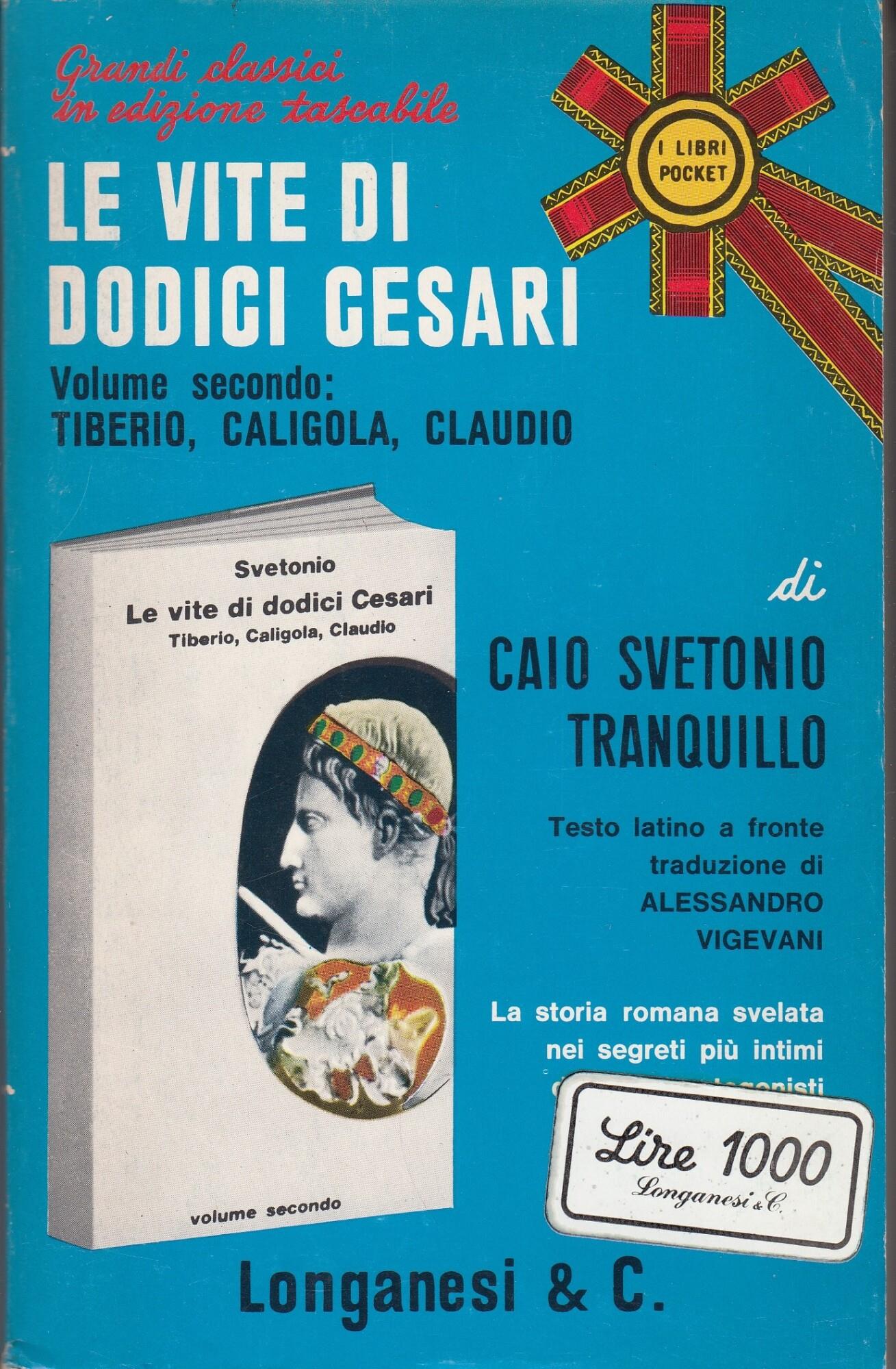 Le vite di dodici Cesari- testo latino a fronte