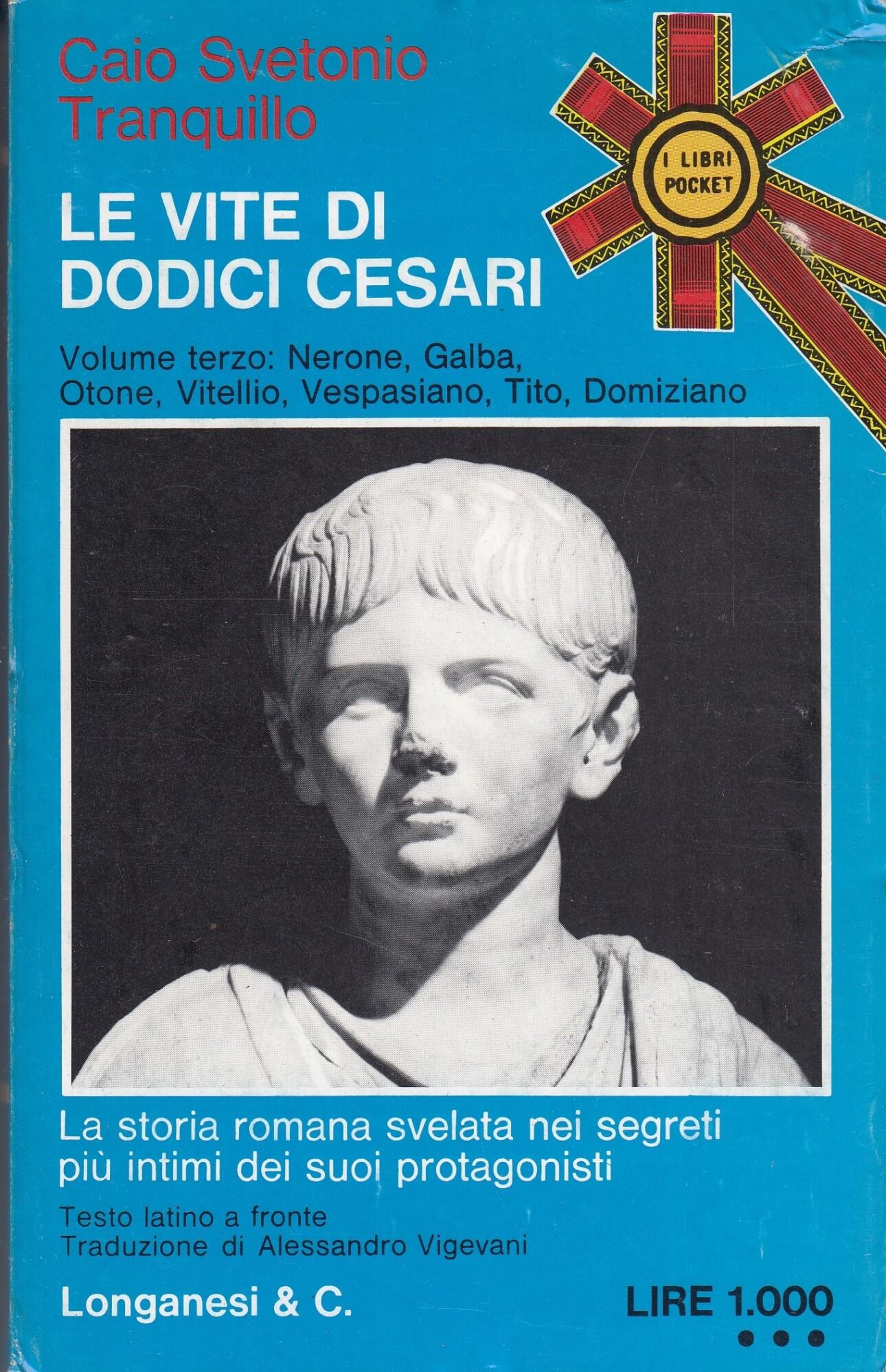Le vite di dodici Cesari- testo latino a fronte