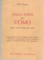 DALLA PARTE DELL'UOMO. Indagine sulla psicologia della morale