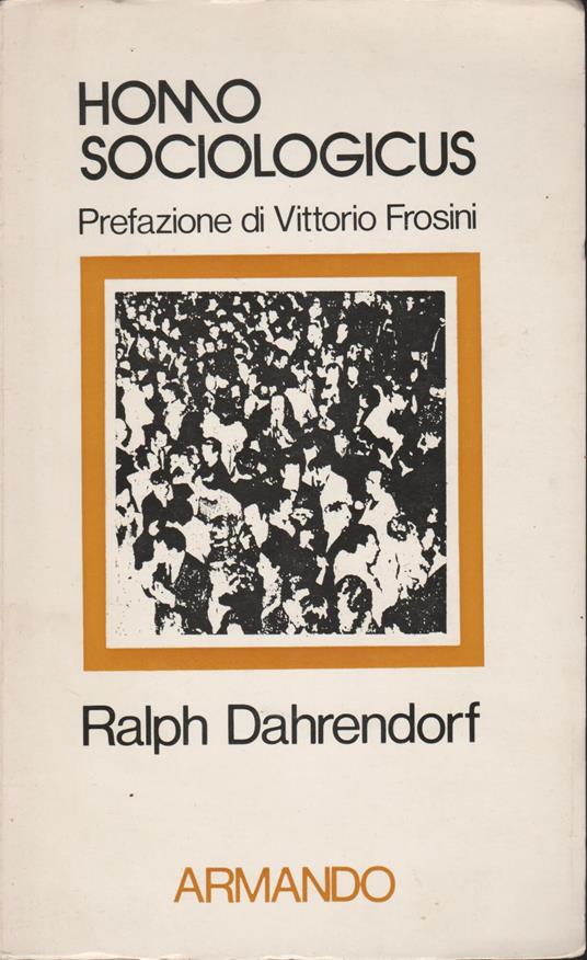 Homo sociologicus. Uno studio sulla storia, il significato e laa critica della categoria di ruolo sociale - copertina
