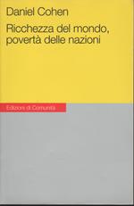 Ricchezza del mondo, povertà delle nazioni