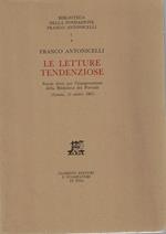 Le letture tendenziose, parole dette per l'inaugurazione della Biblioteca dei Portuali (Livorno 15 ott. 1967)
