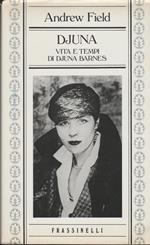 DJUNA, vita e tempi di Djuna Barnes