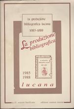 La produzione bibliografica lucana (1985-1988)