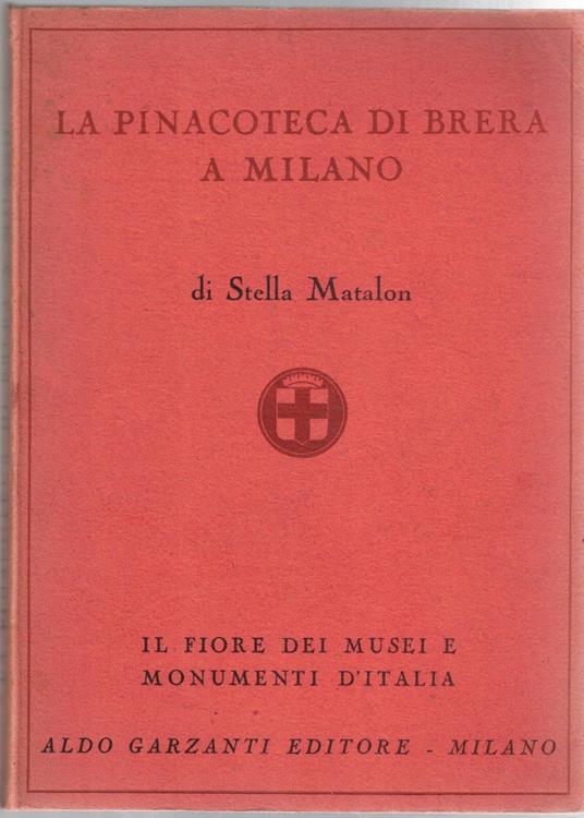 La Pinacoteca di Brera a Milano - Stella Matalon - copertina
