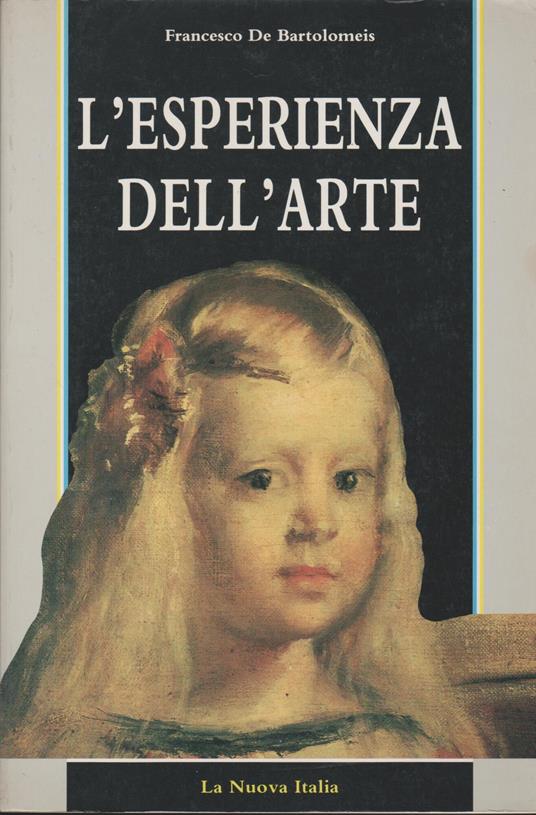 L' esperienza dell'arte - Francesco De Bartolomeis - copertina