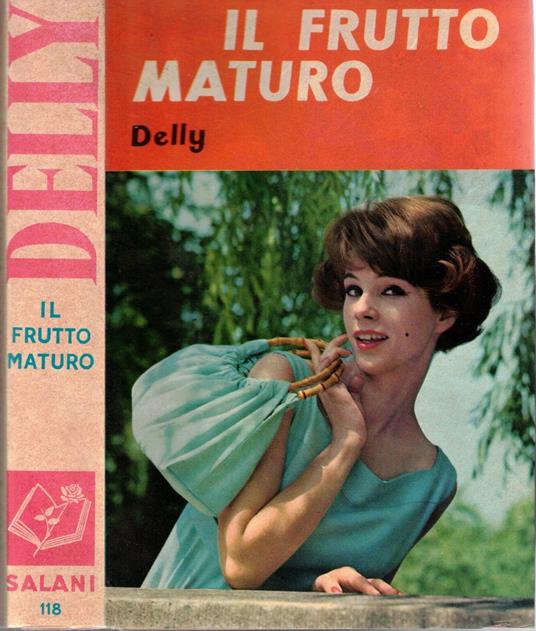 Il Frutto Maturo - Delly - copertina