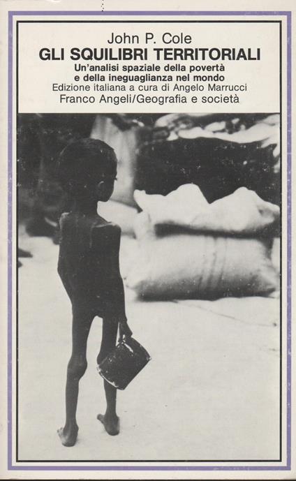 Gli squilibri territoriali - John P. Cole - copertina