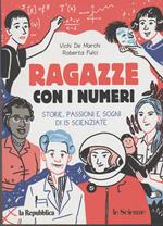 RAGAZZE CON I NUMERI Storie, passioni e sogni di 15 scienziate