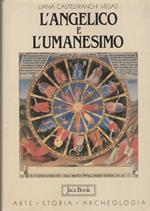 L' Angelico e l'Umanesimo