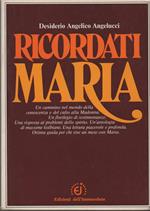 Ricordati Maria..