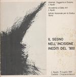 Il Segno Nell'Incisione: Inediti Del'900