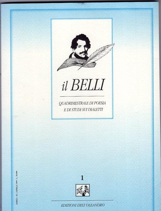 Il Belli. Quadrimestraledi Poesia E Di Studi Sui Dialetti. 1999. Annata Completa - copertina