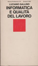 Informatica e qualità del lavoro