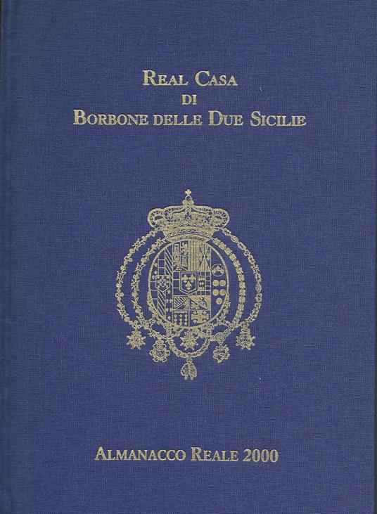 Real Casa di Borbone delle Due Sicilie - copertina