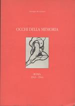 OCCHI DELLA MEMORIA Roma 1943-1944
