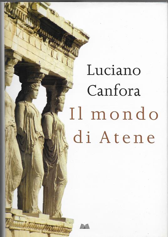 Il mondo di Atene - Luciano Canfora - copertina