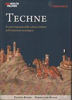 TECHNE Il ruolo trainante della cultura militare nell'evoluzione tecnologica