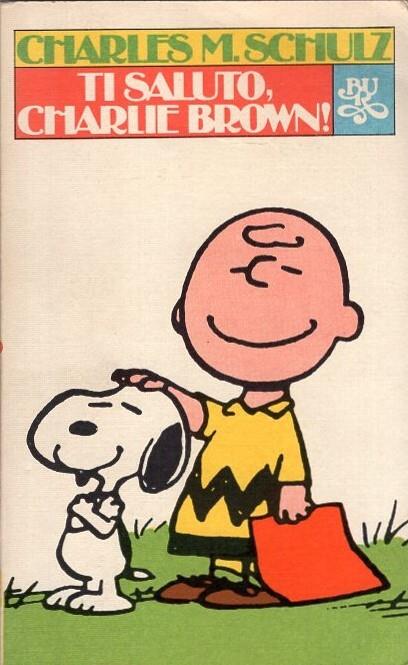 Ti saluto, Charlie Brown! - Charles M. Schulz - copertina