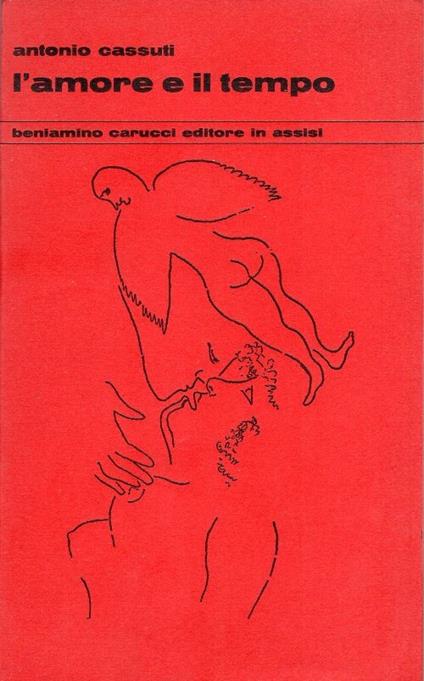 L' amore e il tempo - Antonio Cassuti - copertina