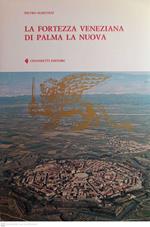 La fortezza veneziana di palma la nuova