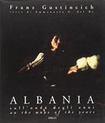 Albania sull'onda degli anni
