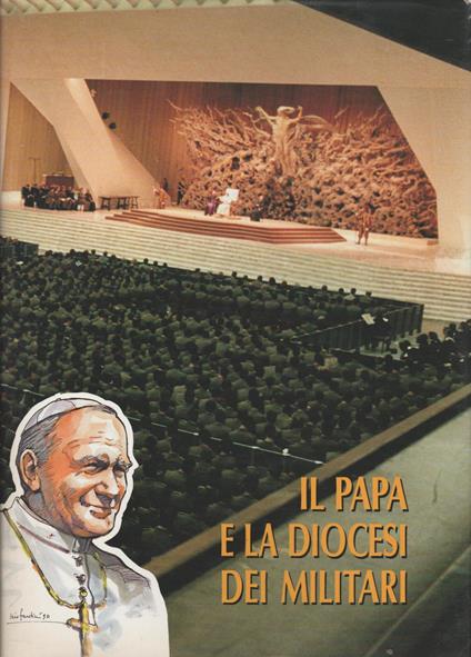 Il Papa E La Diocesi Dei Militari - copertina