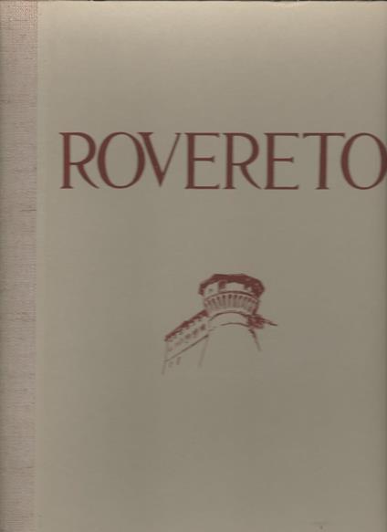 ROVERETO 40 tavole originali di R.IRAS BALDESSARI - Umberto Tomazzoni - copertina