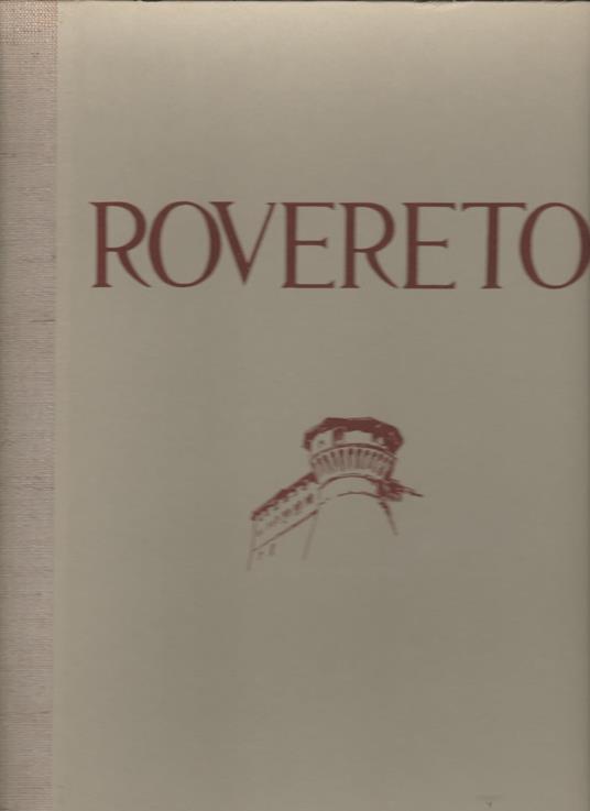 ROVERETO 40 tavole originali di R.IRAS BALDESSARI - Umberto Tomazzoni - copertina