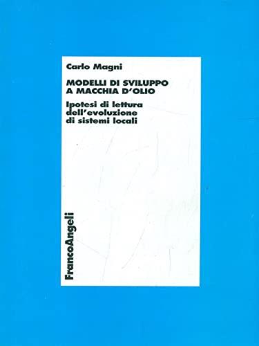 Modelli di sviluppo a macchia d'olio. Ipotesi di lettura dell'evoluzione di sistemi locali - copertina