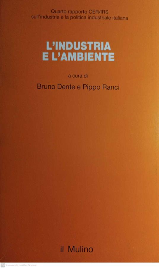 L' industria e l'ambiente - Bruno Dente - copertina