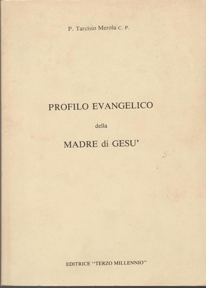 Profilo Evangelico Della Madre Di Gesù - copertina