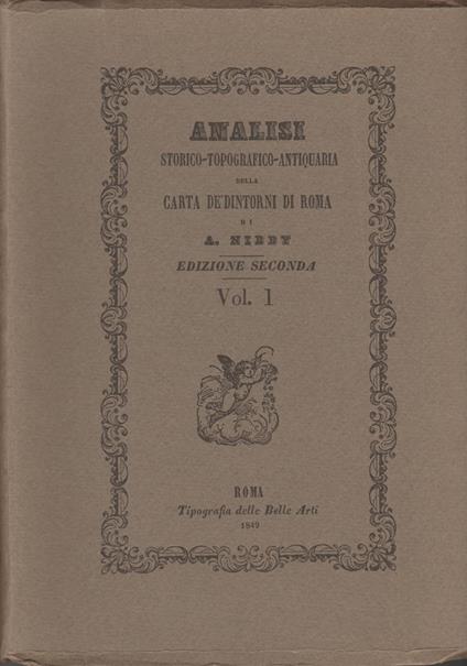 Analisi storico-topografica-antiquaria dellla Carta dè dintorni di Roma di Antonio Nibby del 1849 - copertina