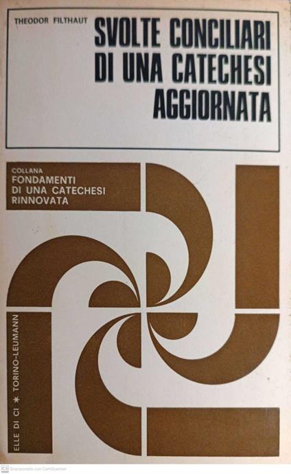 Svolte conciliari di una catechesi aggiornata - Theodor Filthaut - copertina