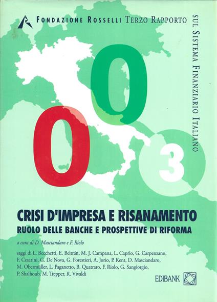 Crisi d'impresa e risanamento. Ruolo delle banche e prospettive di riforma. 3º rapporto sul sistema finanziario italiano - copertina