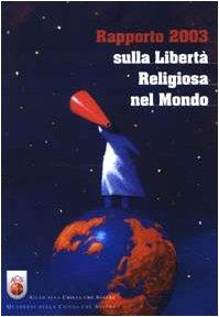 Rapporto 2003 sulla libertà religiosa nel mondo - copertina