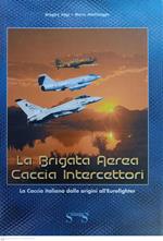 La brigata aerea Caccia Intercettori