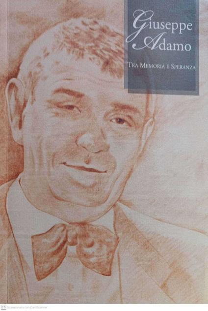 Giuseppe Adamo tra memoria e speranza - copertina
