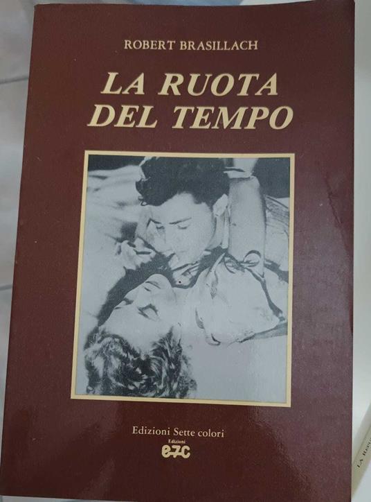 La ruota del tempo - Robert Brasillach - copertina