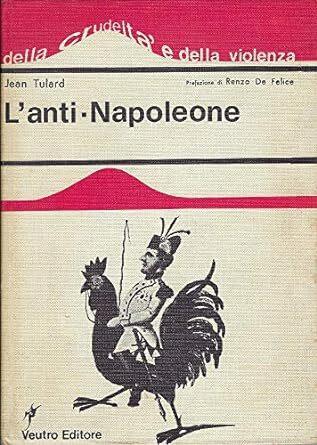 L' Anti-Napoleone - Jean Tulard - copertina