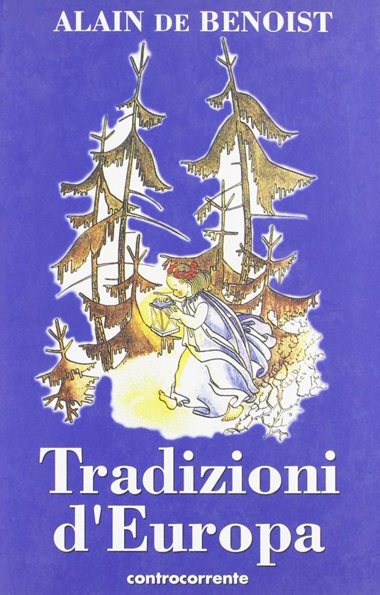 Tradizioni d'Europa - Alain de Benoist - copertina