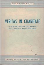 VERITAS IN CHARITATE. Il dogma esposto agli alunni delle scuole medie superiori