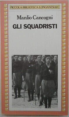 Gli Squadristi - Manlio Cancogni - copertina
